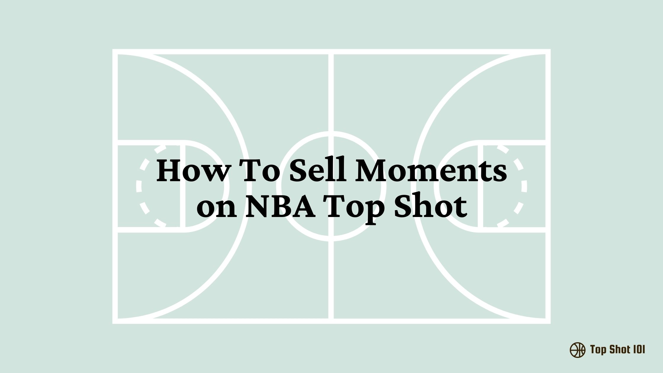 How to Buy, Collect, and Sell NBA Top Shot Moments